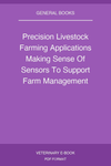 Precision Livestock Farming Applications Making Sense Of Sensors To Support Farm Management