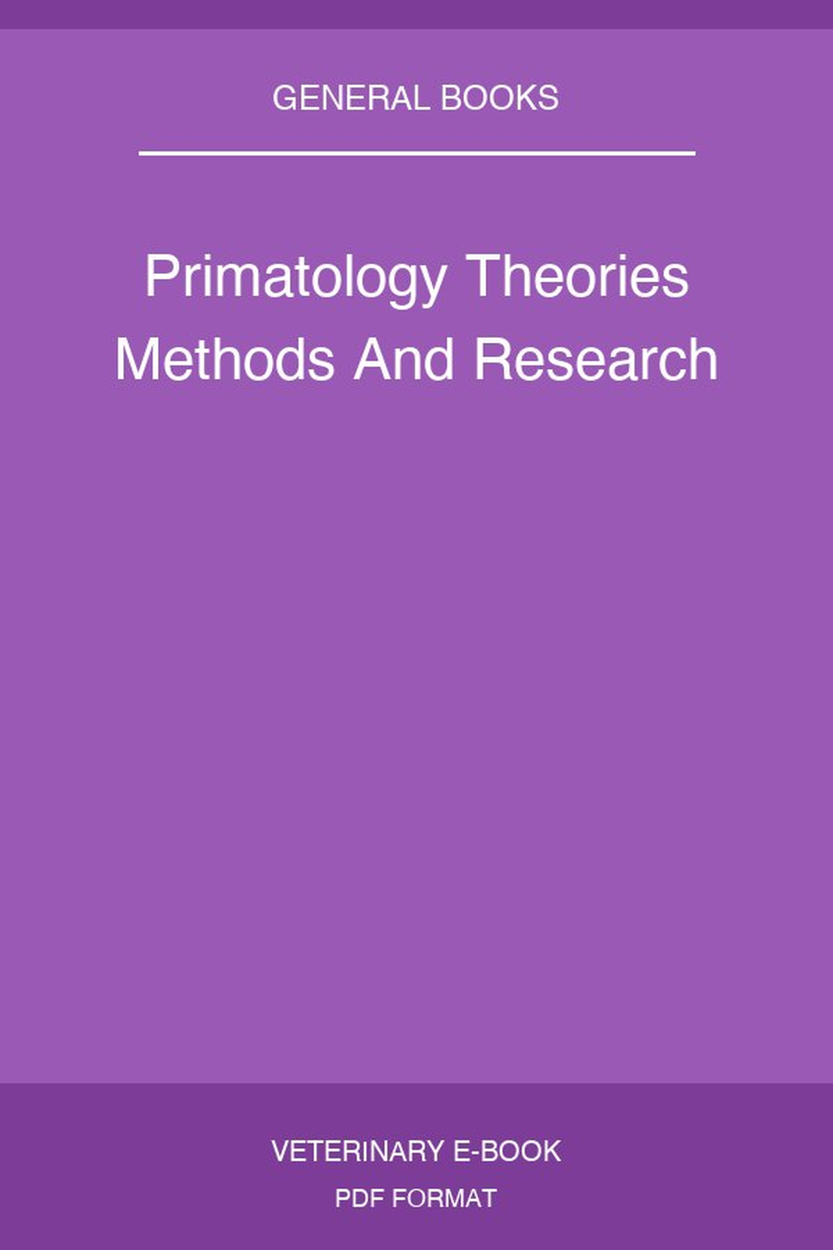 Primatology Theories Methods And Research