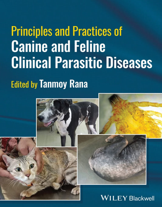 Principles And Practices Of Canine And Feline Clinical Parasitic Diseases