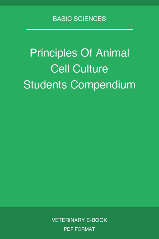 Principles Of Animal Cell Culture Students Compendium