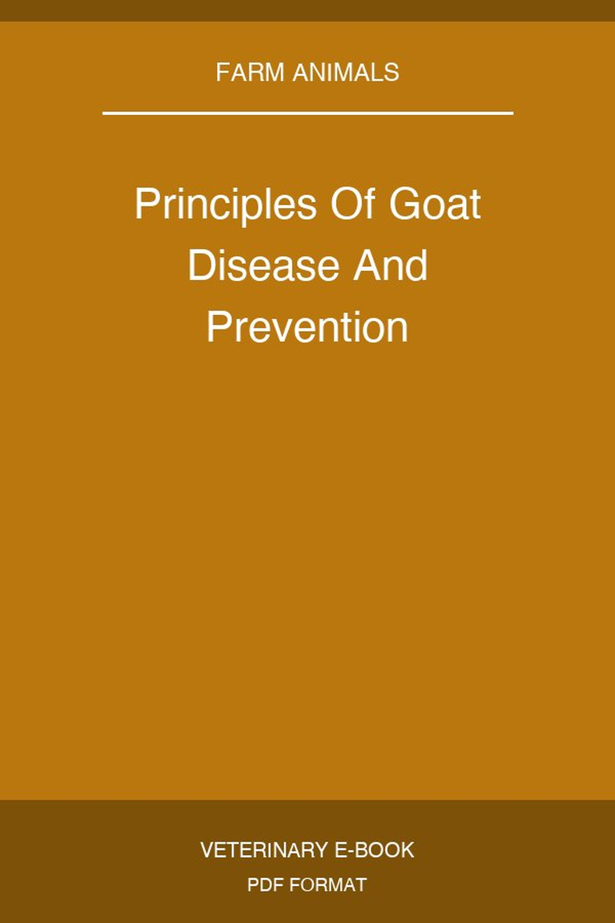 Principles Of Goat Disease And Prevention