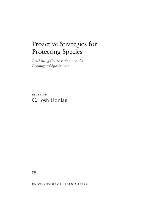 Proactive Strategies For Protecting Species