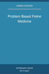 Problem Based Feline Medicine