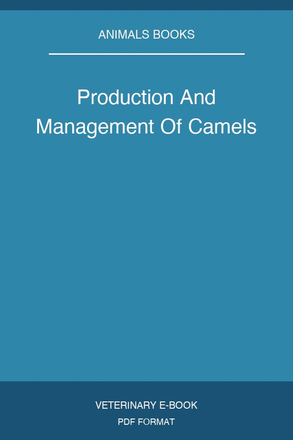 Production And Management Of Camels