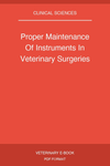 Proper Maintenance Of Instruments In Veterinary Surgeries