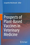 Prospects of Plant-Based Vaccines in Veterinary Medicine