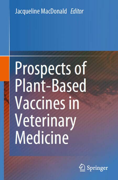 Prospects Of Plant Based Vaccines In Veterinary Medicine