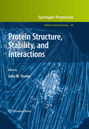 Protein Structure Stability and Interactions