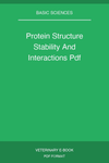 Protein Structure Stability And Interactions