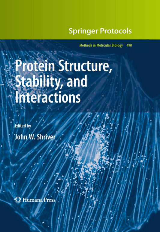Protein Structure Stability And Interactions