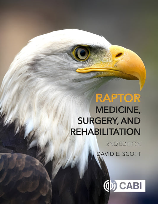 Raptor Medicine Surgery And Rehabilitation 2Nd Edition