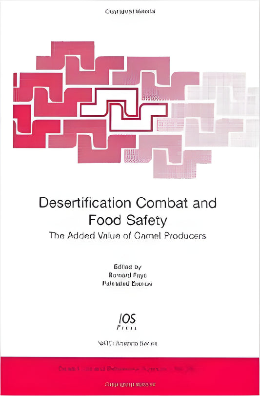 Desertification Combat And Food Safety The Added Value Of Camel Producers