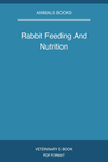 Rabbit Feeding And Nutrition