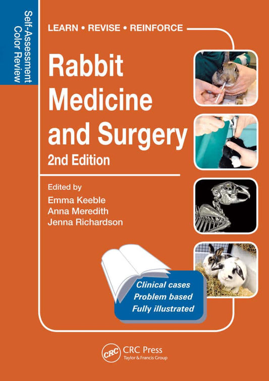 Rabbit Medicine And Surgery Self Assessment Color Review Second Edition