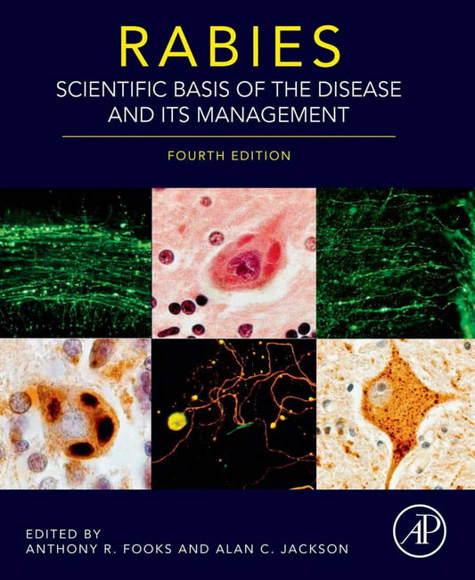 Rabies Scientific Basis Of The Disease And Its Management 4Th Edition