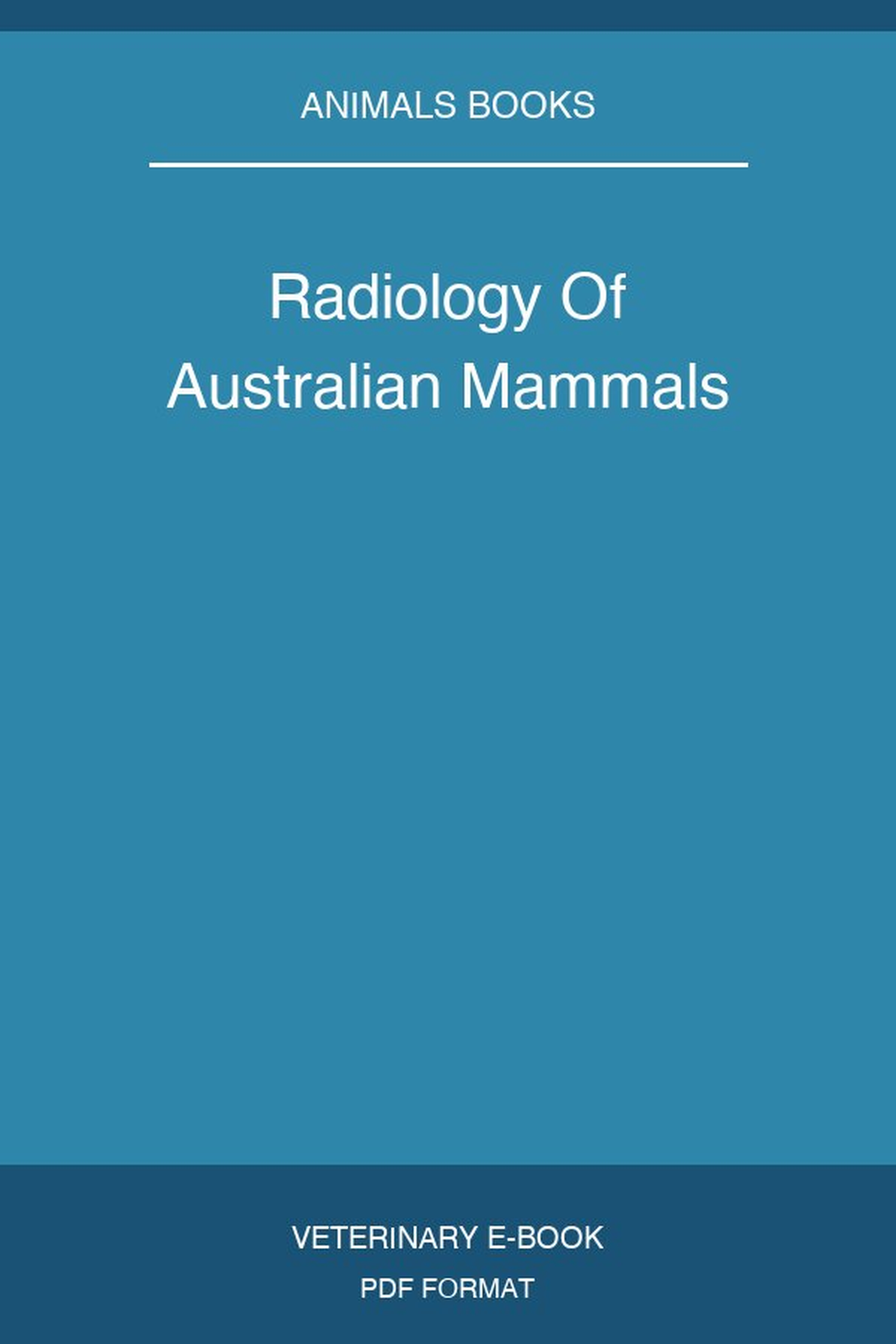 Radiology Of Australian Mammals
