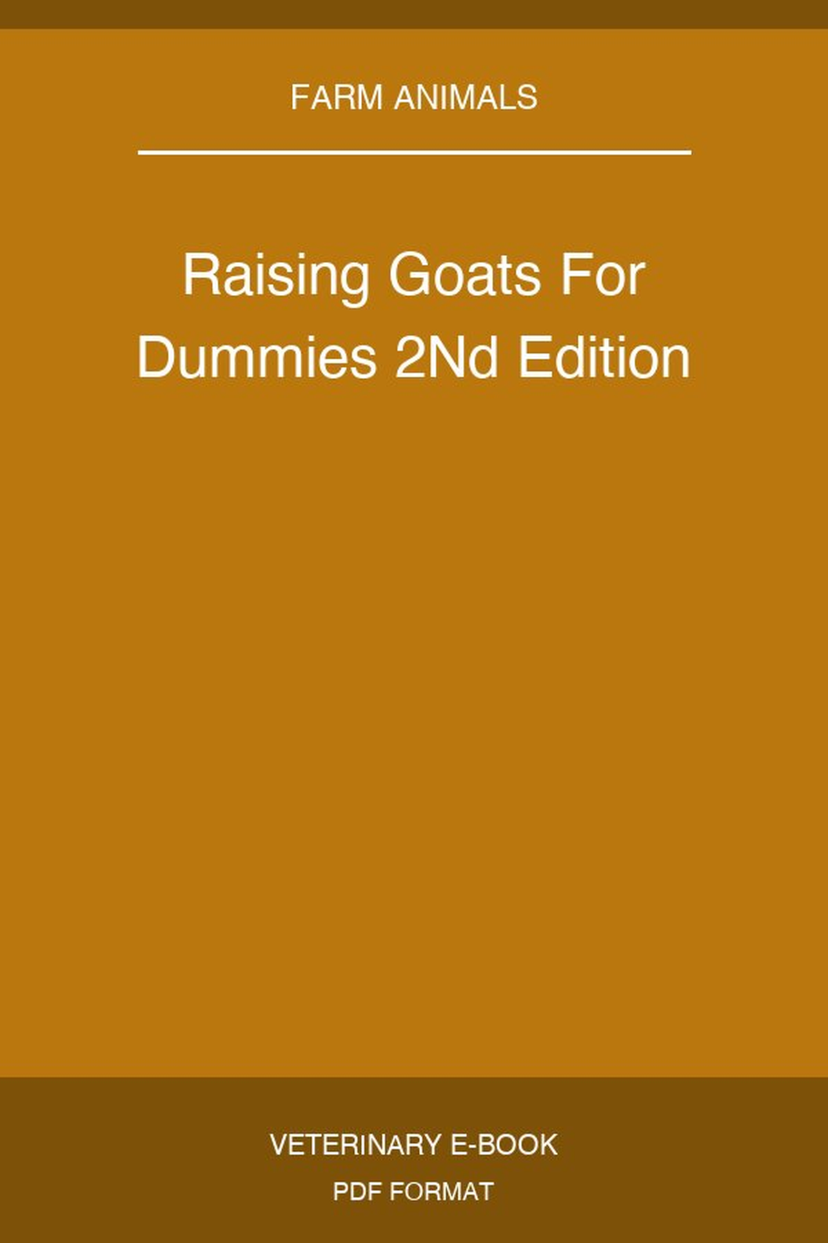 Raising Goats For Dummies 2Nd Edition