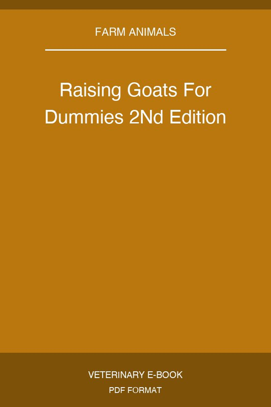 Raising Goats For Dummies 2Nd Edition