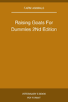 Raising Goats For Dummies 2Nd Edition