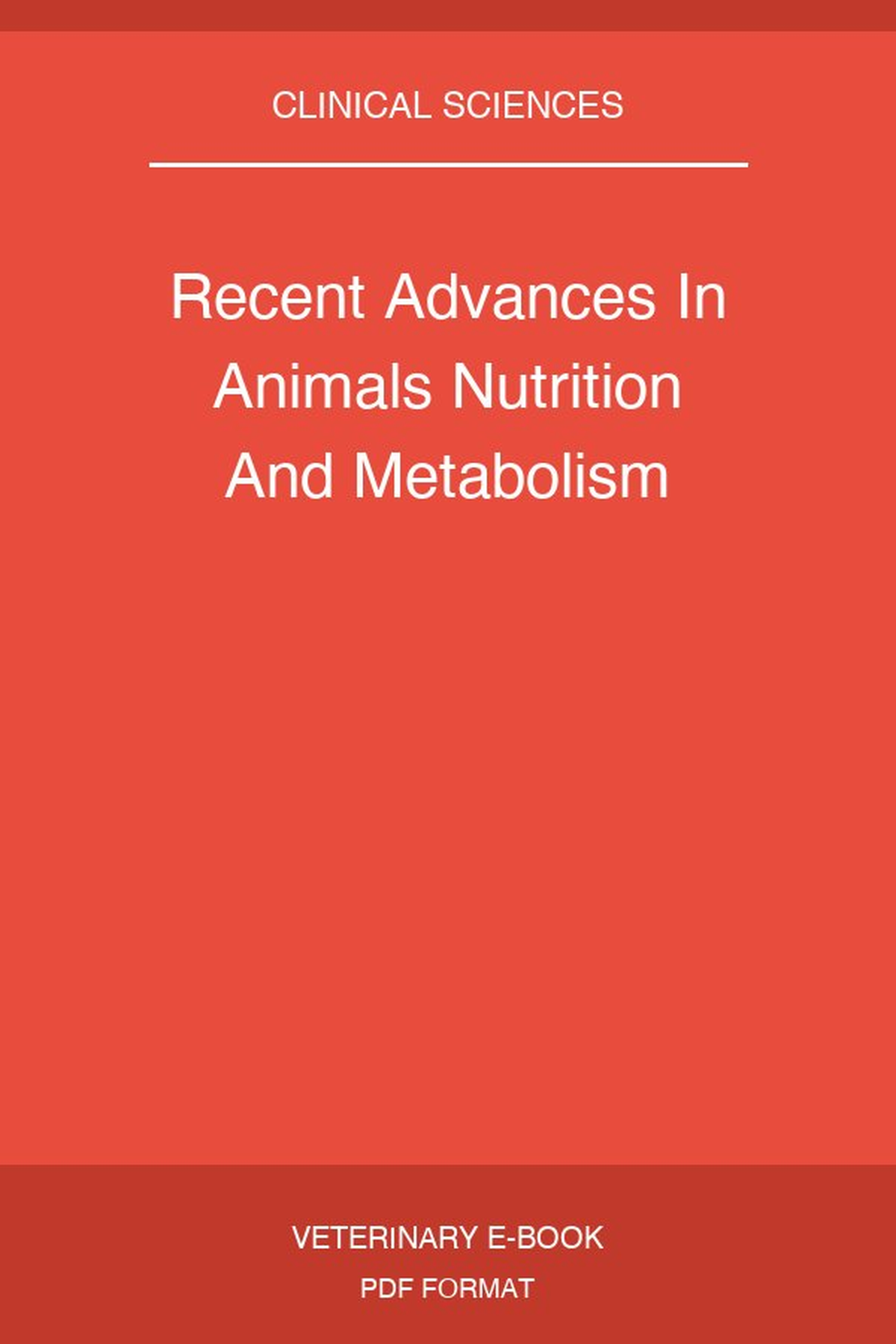 Recent Advances In Animals Nutrition And Metabolism