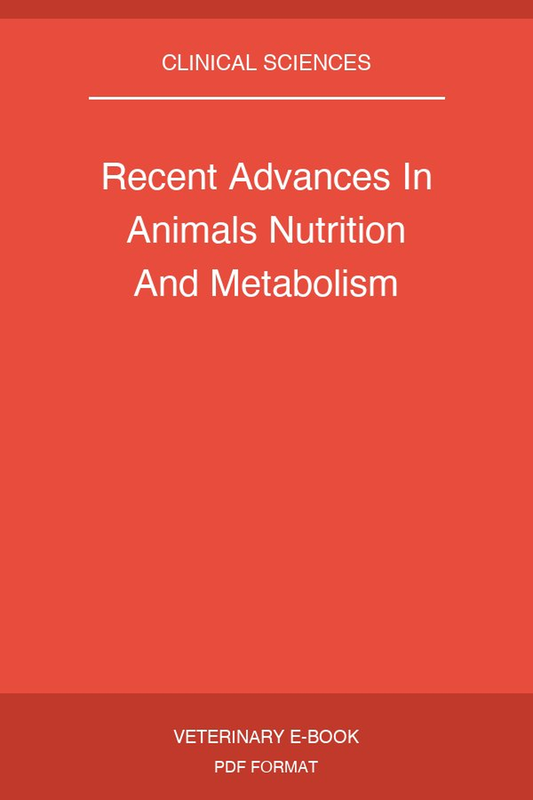 Recent Advances In Animals Nutrition And Metabolism