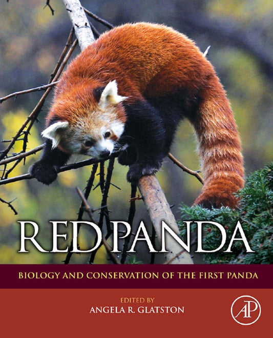 Red Panda Biology And Conservation Of The First Panda