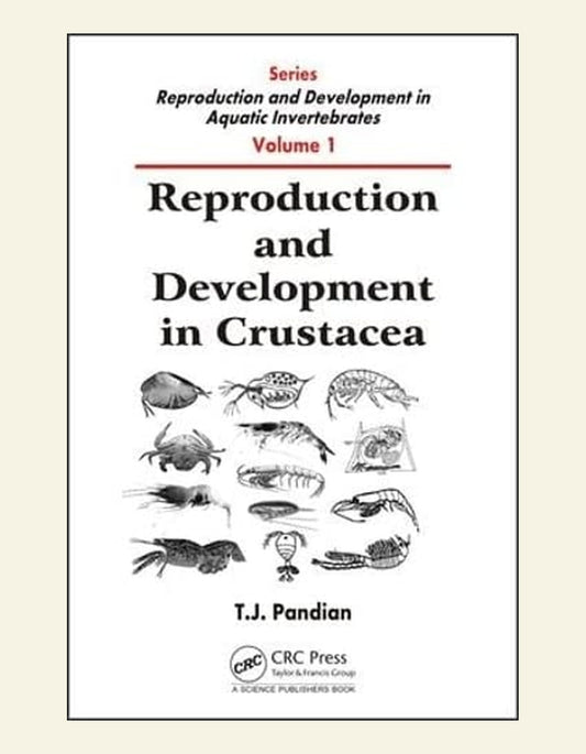 Reproduction and Development in Aquatic Invertebrates, Vol 1, Reproduction and Development in Crusta — verified publisher front cover