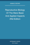 Reproductive Biology Of The Mare Basic And Applied Aspects 2nd Edition