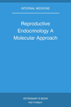 Reproductive Endocrinology A Molecular Approach