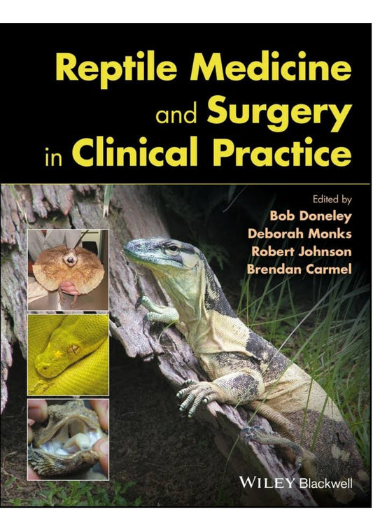 Reptile Medicine And Surgery In Clinical Practice