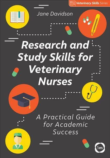 Research And Study Skills For Veterinary Nurses