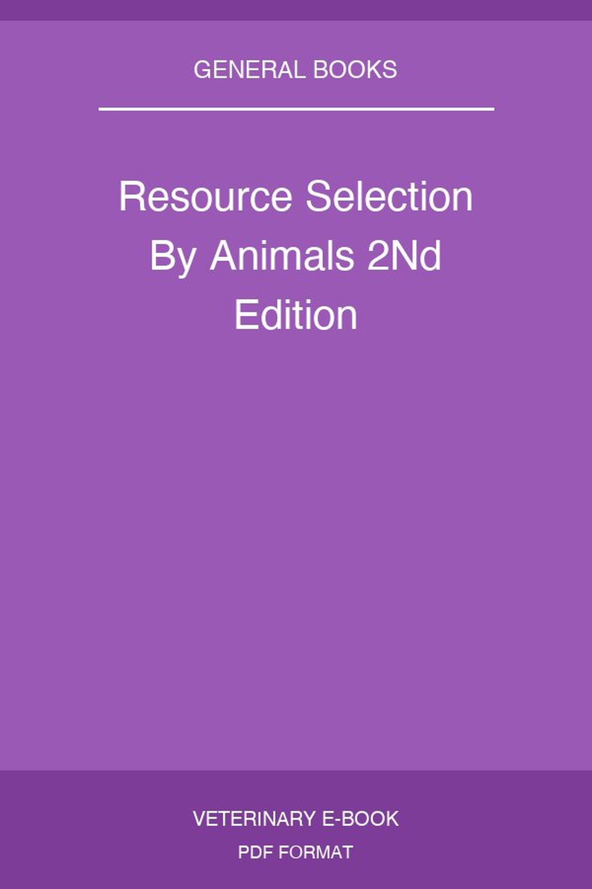 Resource Selection By Animals 2Nd Edition
