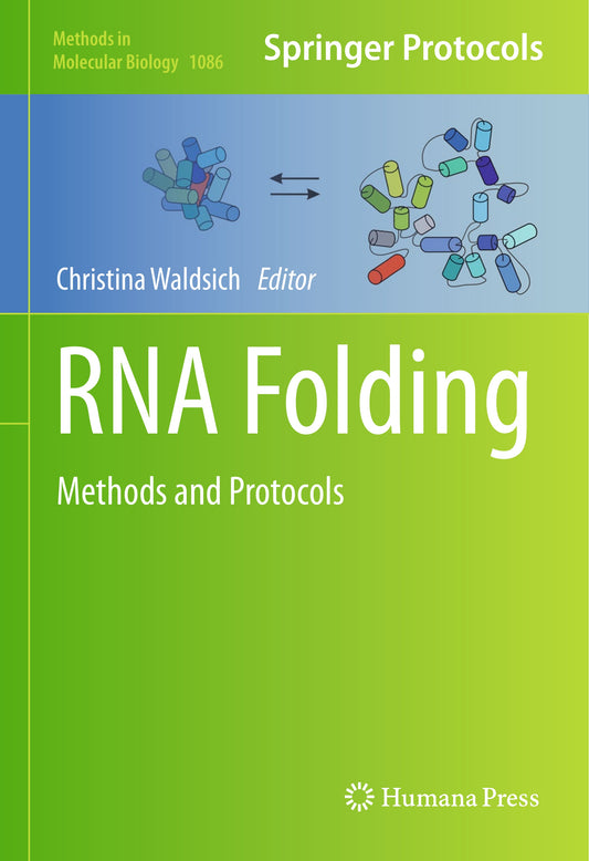 Rna Folding Methods And Protocols