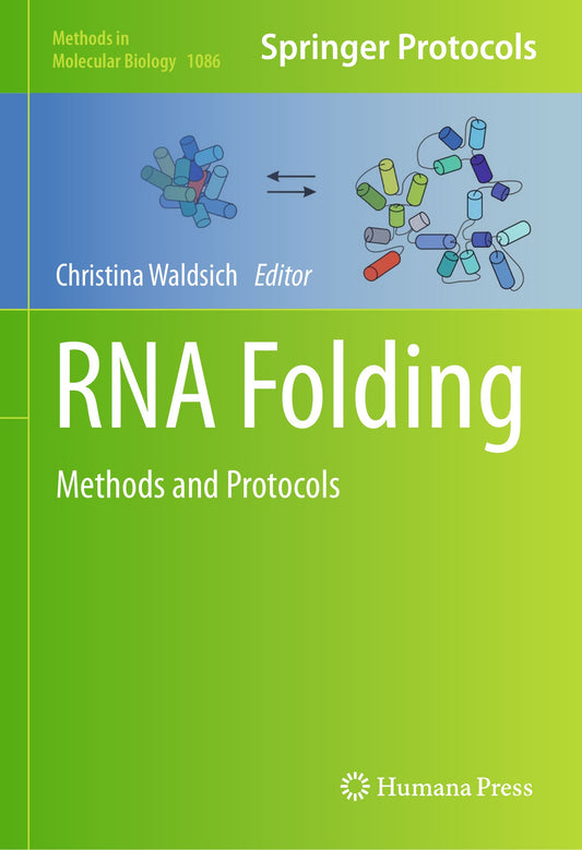 Rna Folding Methods And Protocols