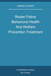 Rodan Feline Behavioral Health And Welfare Prevention Treatment