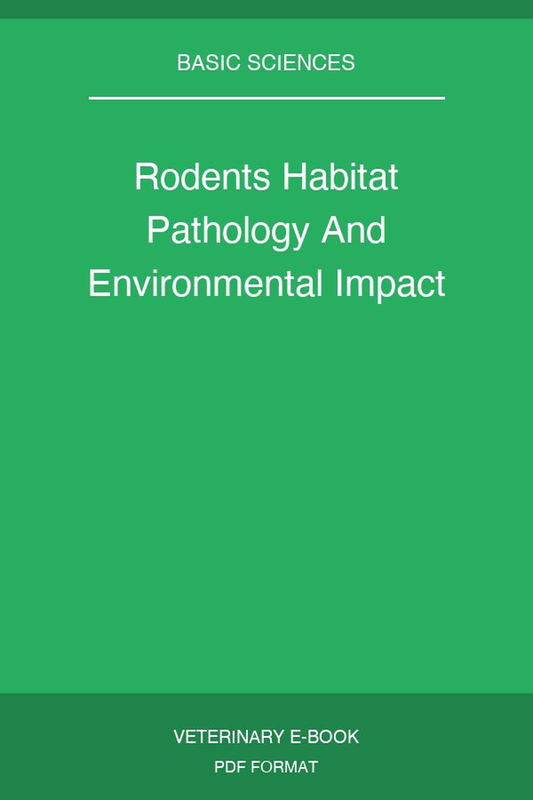 Rodents Habitat Pathology And Environmental Impact