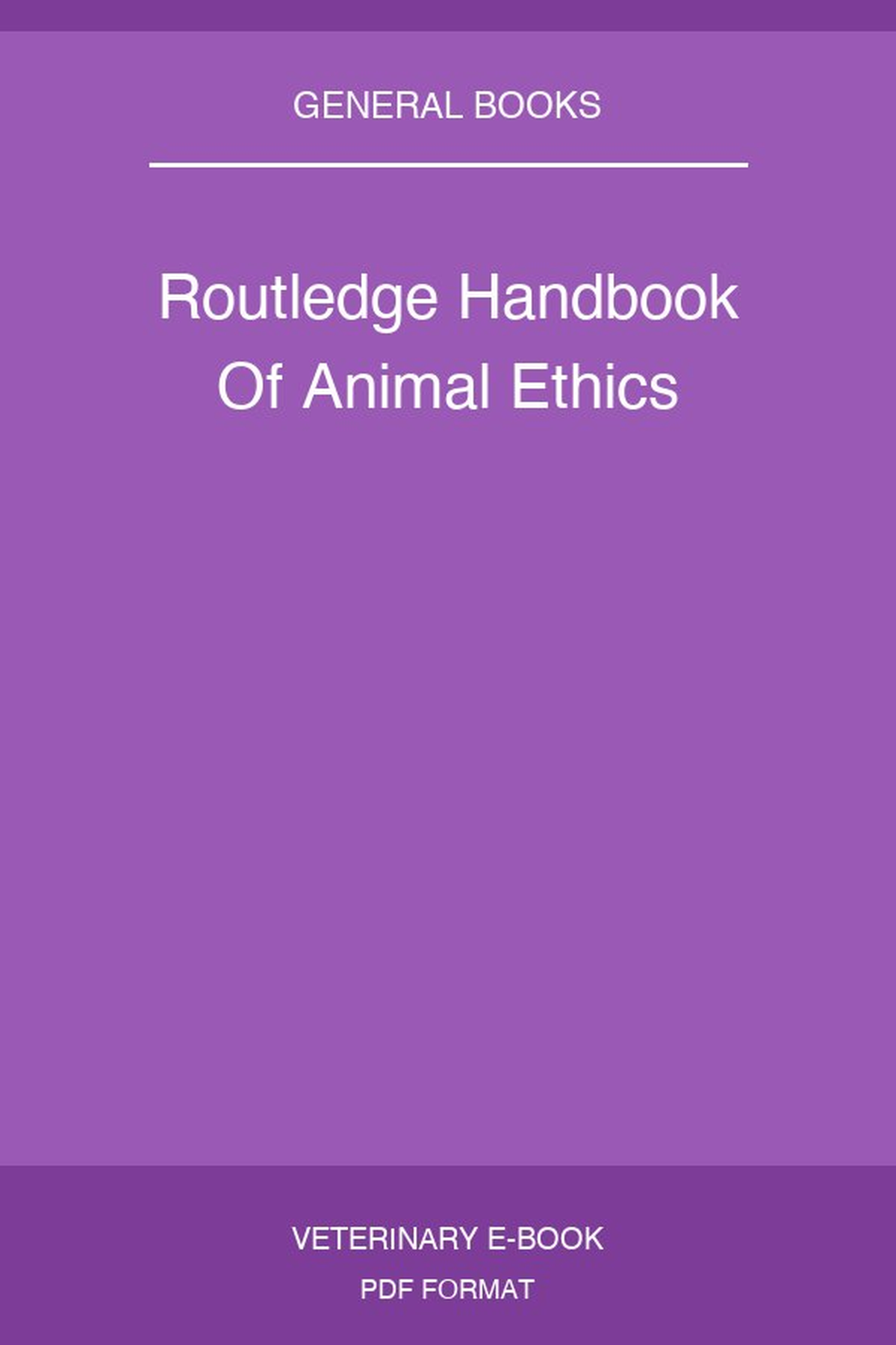 Routledge Handbook Of Animal Ethics
