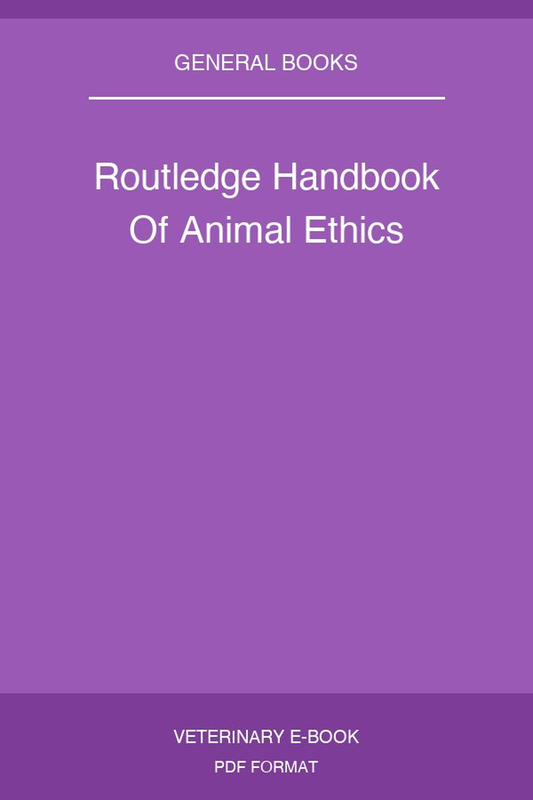 Routledge Handbook Of Animal Ethics
