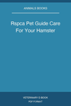 Rspca Pet Guide Care For Your Hamster