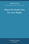 Rspca Pet Guide Care For Your Rabbit