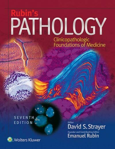 Rubins Pathology Clinicopathologic Foundations of Medicine, 7th Edition