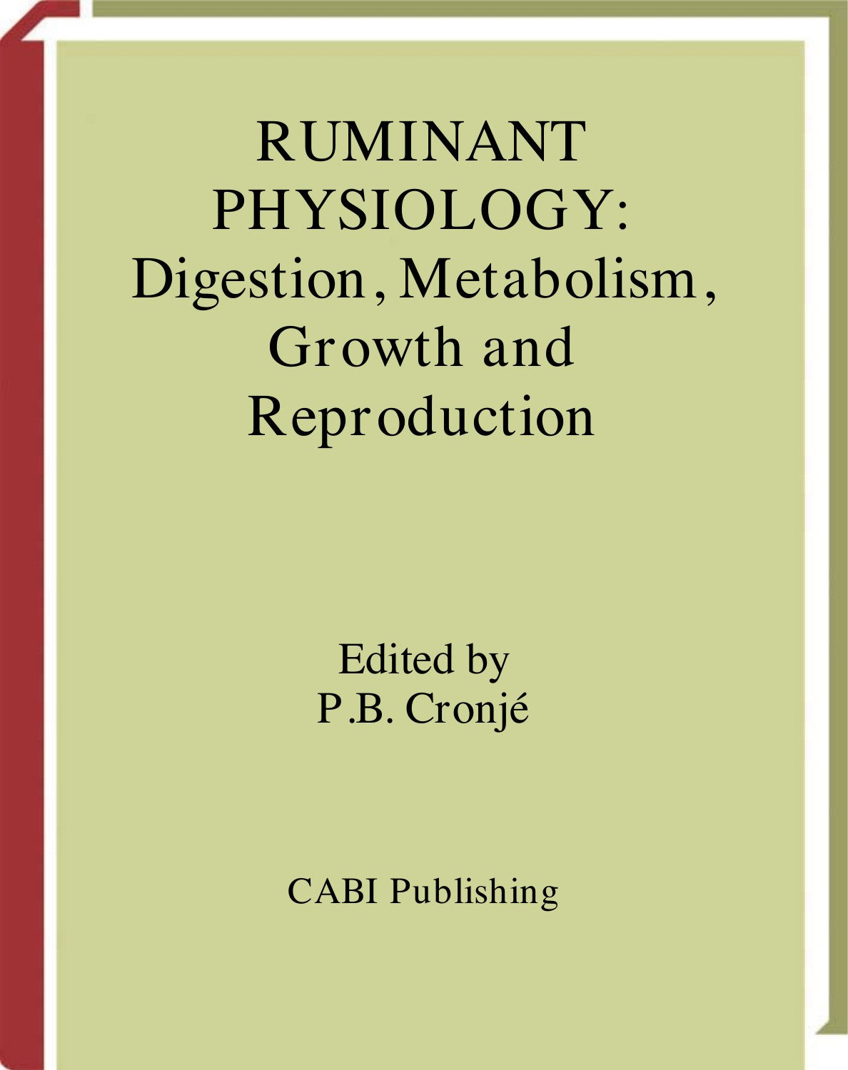 Ruminant Physiology Digestion Metabolism Growth And Reproduction