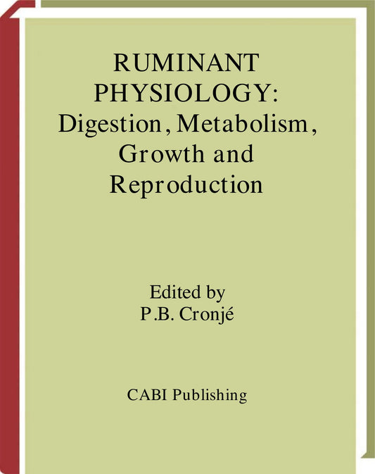 Ruminant Physiology Digestion Metabolism Growth And Reproduction