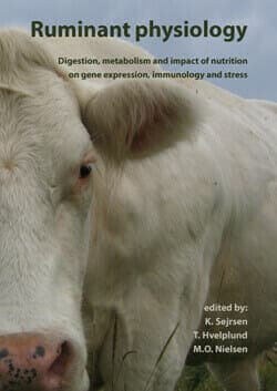Ruminant Physiology: Digestion, Metabolism and Impact of Nutrition on Gene Expression, Immunology and Stress