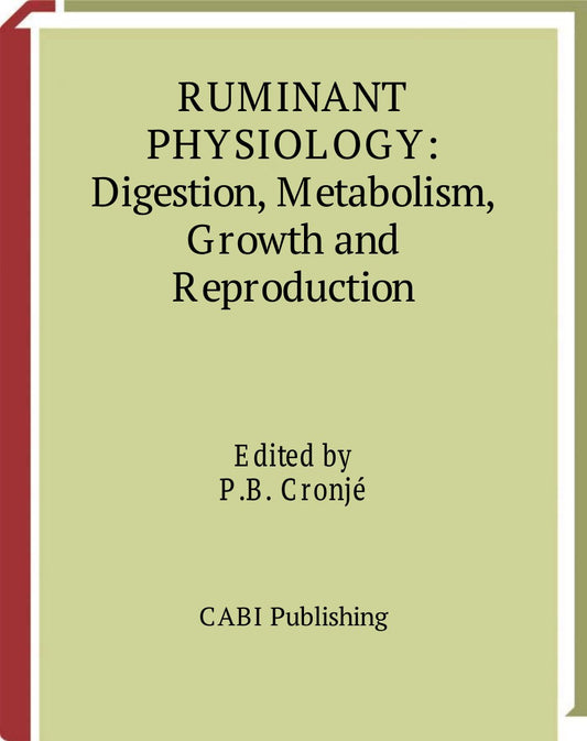 Ruminant Physiology Digestion Metabolism Growth And Reproduction