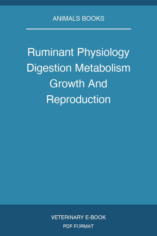 Ruminant Physiology Digestion Metabolism Growth And Reproduction