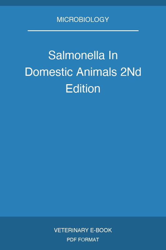 Salmonella In Domestic Animals 2Nd Edition