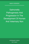 Salmonella Pathogenesis And Progression In The Development Of Human And Veterinary Non Typhoidal Salmonella Vaccines Against Human Salmonellosis