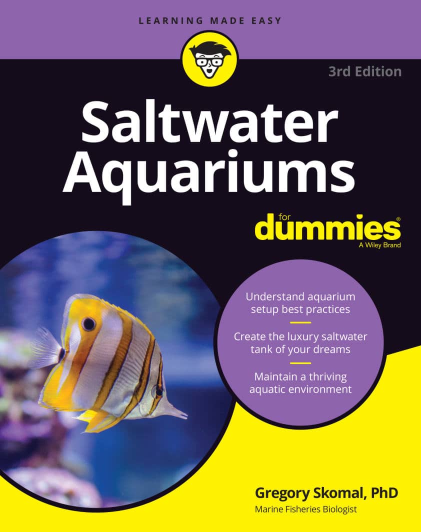 Saltwater Aquariums For Dummies 3Rd Edition