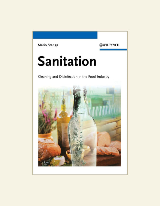Sanitation Cleaning And Disinfection In The Food Industry — front cover